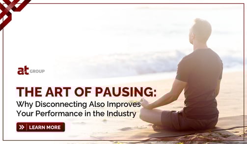 The Art of Pausing: Why Disconnecting Also Improves Your Performance in the Industry