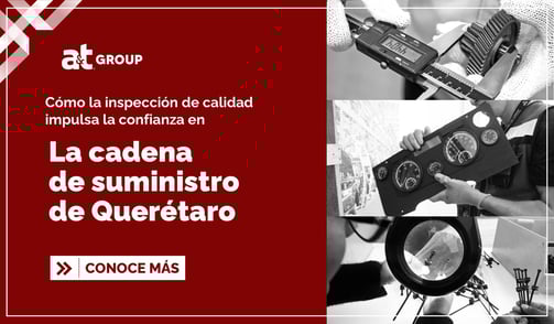 Empresa sorteadora de calidad en Querétaro: la clave para competir globalmente desde el Bajío