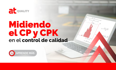 Midiendo el CP y CPK en el control de calidad