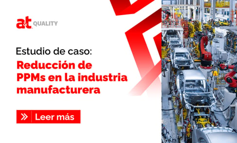 Estudio de caso: Reducción de PPMs en la industria manufacturera