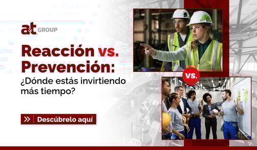 Reacción vs. Prevención: ¿Dónde estás invirtiendo más tiempo?