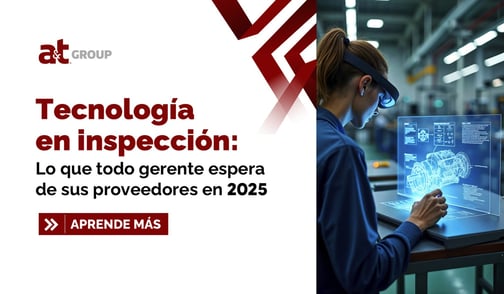 Tecnología en inspección: lo que todo gerente espera de sus proveedores en 2025