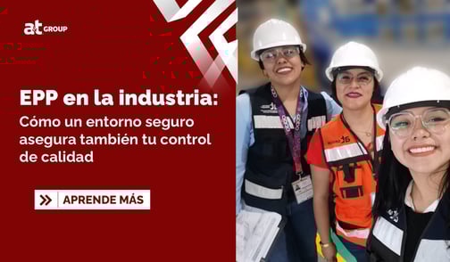 EPP en la industria: cómo un entorno seguro asegura también tu control de calidad